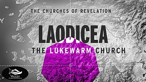 Laodicea - The Lukewarm Church